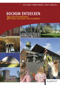 Der neue Reiseführer: Bochum Entdecken Bildquelle: KLARTEXT